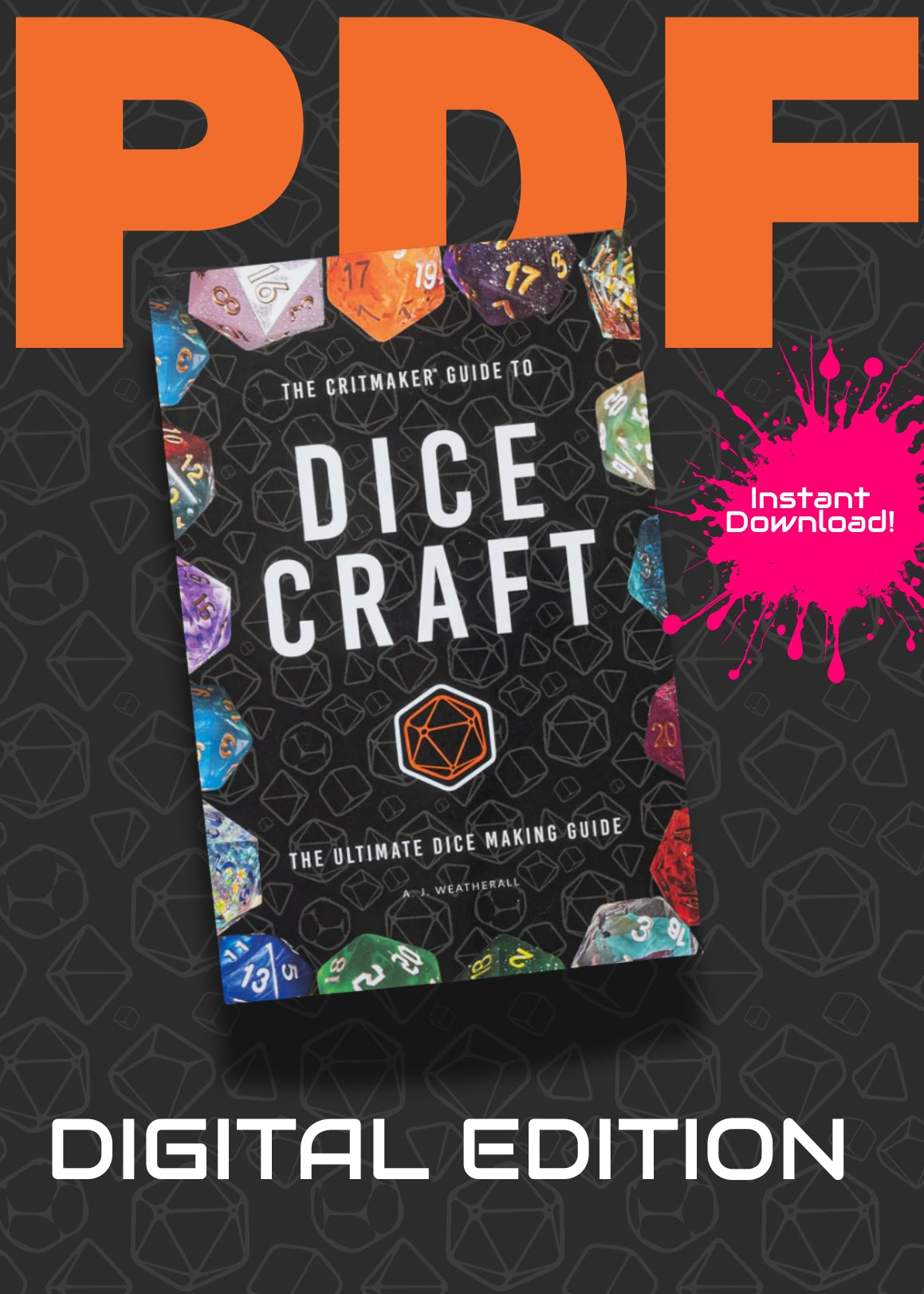 Dice Making Book - The Critmaker Guide to Dice Craft - Instant Download (PDF)