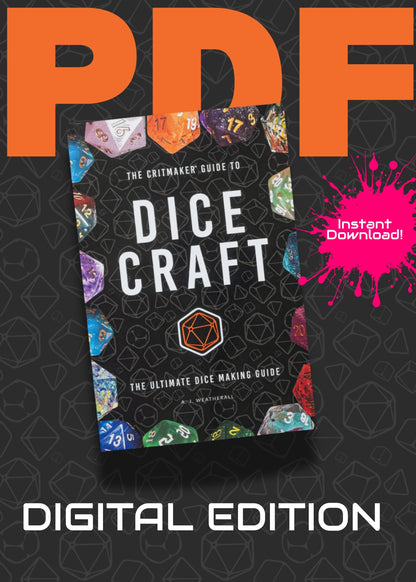Dice Making Book - The Critmaker Guide to Dice Craft - Instant PDF Download