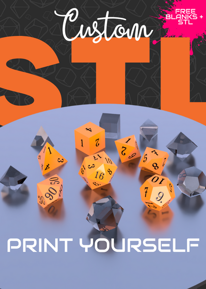 Custom STL Dice Master Set - Includes FREE blanks - Print Yourself