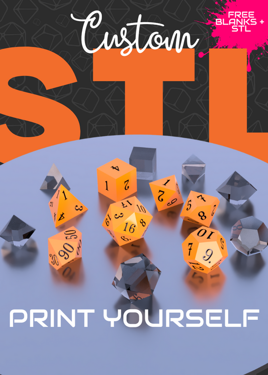 Custom STL Dice Master Set - Includes FREE blanks - Print Yourself